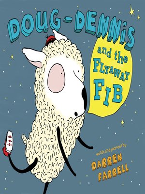 cover image of Doug-Dennis and the Flyaway Fib